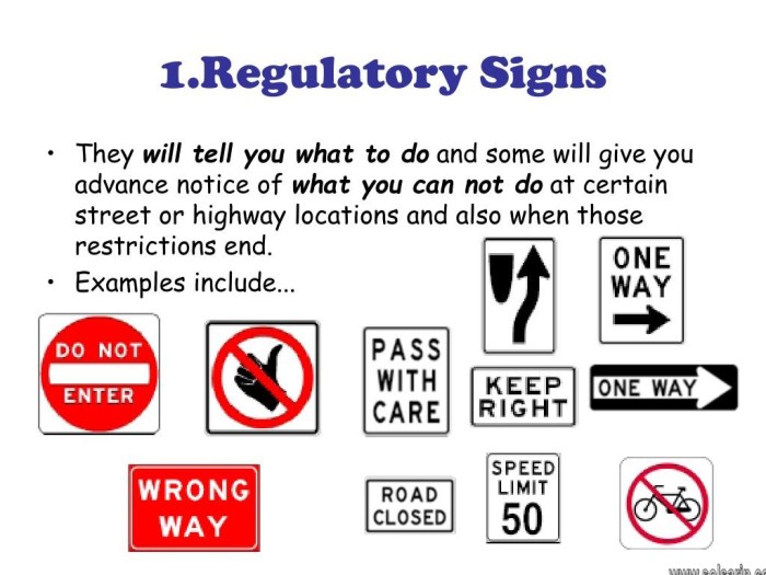 Signs communicate laws all drivers must understand and obey